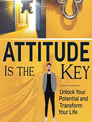 cover image of Attitude is the Key